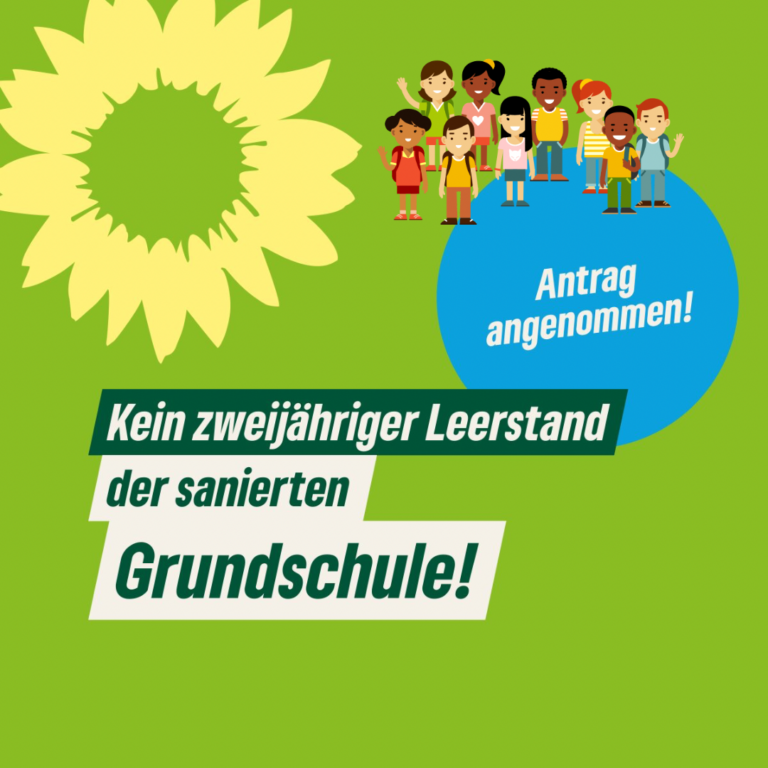 Antrag angenommen – Kein zweijähriger Leerstand der sanierten Grundschule!